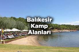 Balıkesir kamp alanları haritası