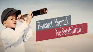 E-ticaret fikirleri