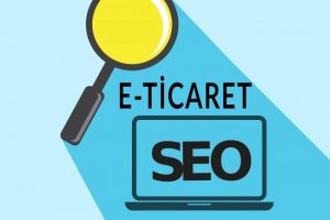 E-ticaret ve SEO