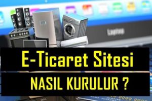 e-ticaret sitesi kurmak