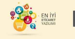 en iyi e ticaret yazılımları