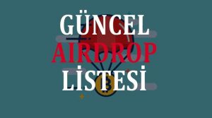 Güncel Coin Airdrop Listesi 