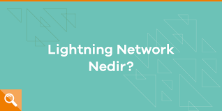 Lightning Network nedir