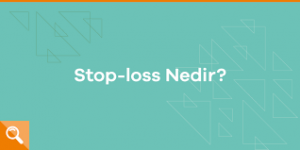 Stop-Loss nedir