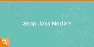 Stop-Loss nedir